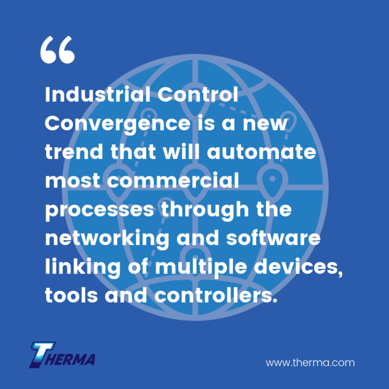 The What, Why and Benefits of Industrial Control Convergence - Therma