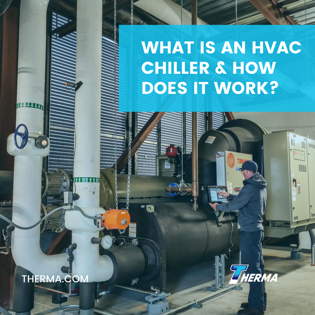 What Is An HVAC Chiller?