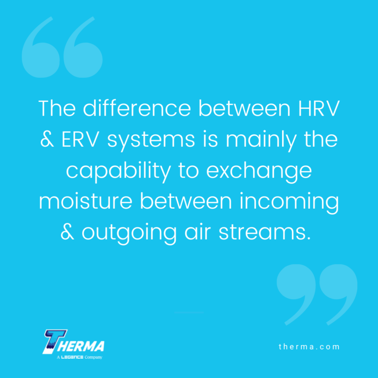 ERV vs. HRV Choosing the Best Option for Your System Therma
